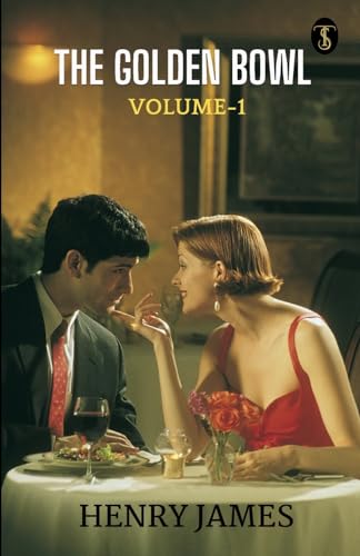 The Golden Bowl Volume - 1 von True Sign Publishing House Private Limited
